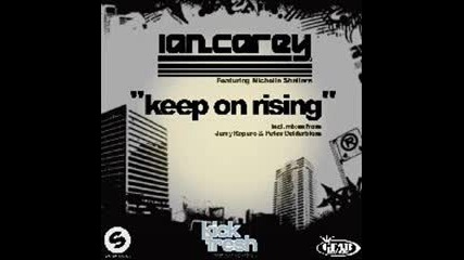 new Ian Carey - Keep On Rising 