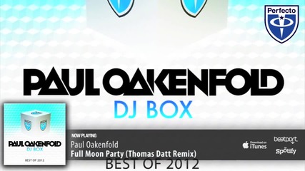 Out now: Paul Oakenfold - Dj Box - Best Of 2012