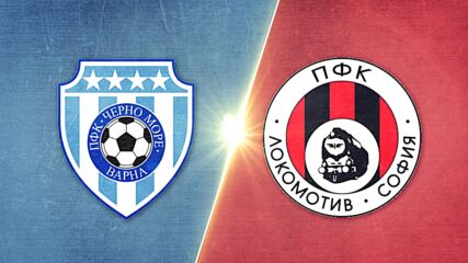 Черно море - Локомотив София 4:0 /репортаж/
