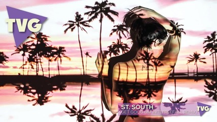 St. South - Get Good