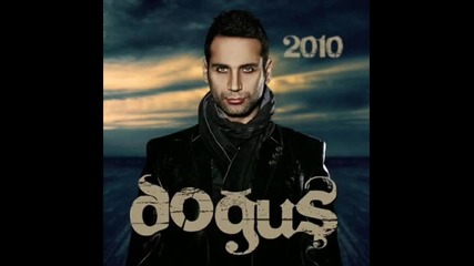 Dogus & Cankan - Ne Yaparsin (2010) 