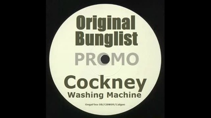 Original Bunglist - Cockney Washing Machine