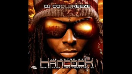 Lil Wayne - Thats My Word [ Hancock ]