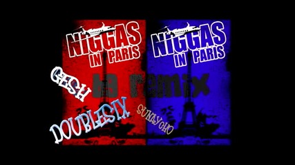 Niggas In Paris (bg Remix)