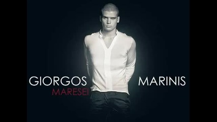 Giorgos Marinis - Maresei ( Превод)