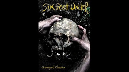 Six Feet Under - Decomposition of the Human Race 