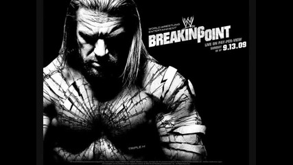 Wwe Breaking Point 2009 Theme