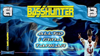 Basshunter - Alltid i Mina Tankar (hd) 