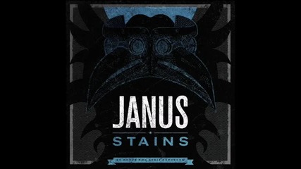 Janus - Stains