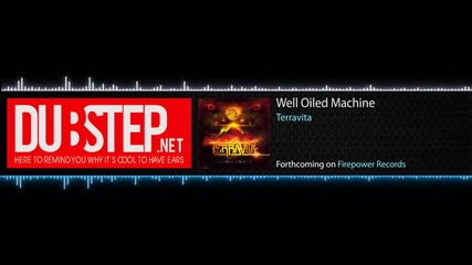 Well Oiled Machine by Terravita