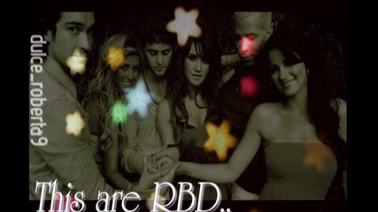 They're more than a band [ Rbd - Quien te cress ]