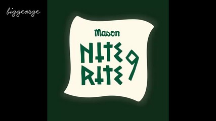 Mason - Nite Rite Nine
