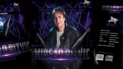 Mirsad Rizvic - Skitnica i dama Audio 2017