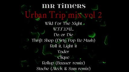 Mr Timers - Urban Trip mix vol. 2