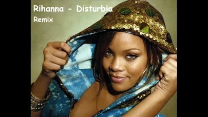 Rihanna - Disturbia - Official Remix