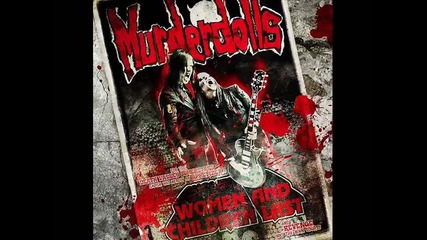 Murderdolls - Rock N Roll is All I Got (women & Children Last 2010) 