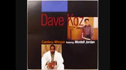 Dave Koz feat. Montell Jordan - Careless Whisper 