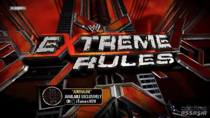 Wwe: Extreme Rules 2012 Theme Song "adrenaline"