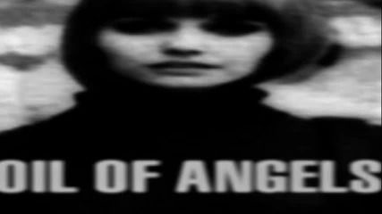 Oil Of Angels - Let All Mortal Flesh Keep Silence