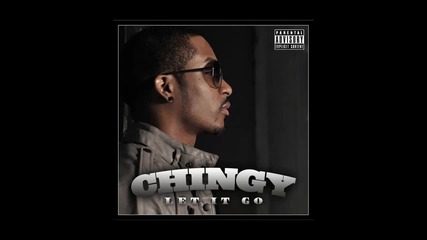 Chingy - Let It Go