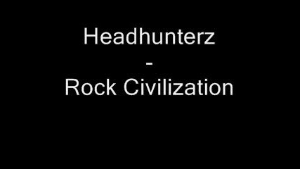 Headhunterz - Rock Civilization
