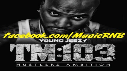 Young Jeezy - Leave You Alone (feat. Ne-yo)