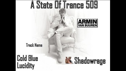 Armin Van Buuren in A State Of Trance 509 - Lucidity