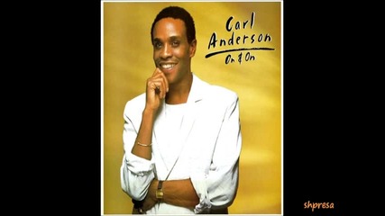 Carl Anderson - Keep It Alive