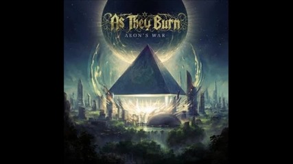 As They Burn - Aeon's War