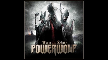 Powerwolf - All we need is Blood