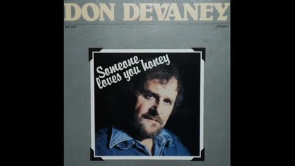 Don Devaney - Someone Loves You Honey 1978 