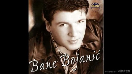 Bane Bojanic - Tragedija - (audio 2001)