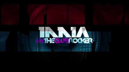 New hit 2011!! Inna - Club Rocker + Превод