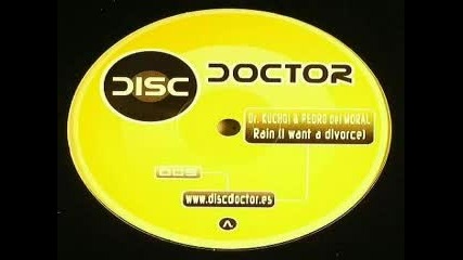 Dr. Kucho - Rain(I Want A Divorce)
