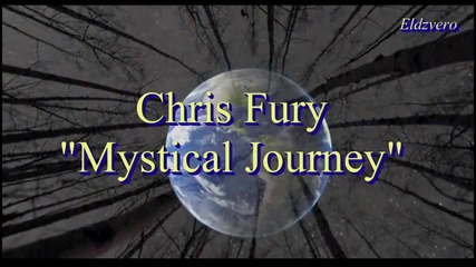 Chris Fury - Mystical Journey