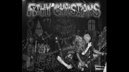 Filthy Christians - Extremely bad breath