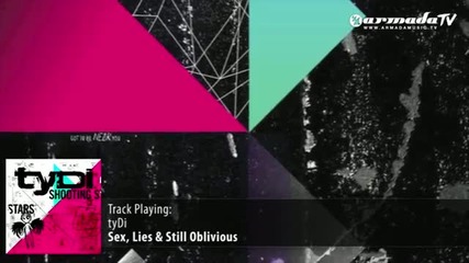 tydi - Sex, Lies - Still Oblivious