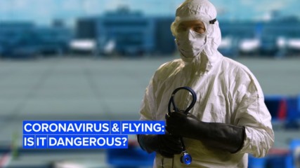 Should you be flying during the coronavirus outbreak?