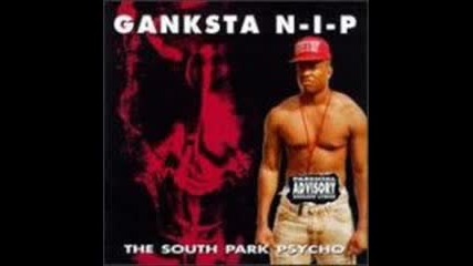 Ganksta Nip - Actions Speak Louder Than