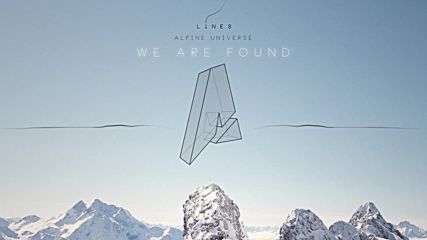 Alpine Universe - We Are Found (official audio)