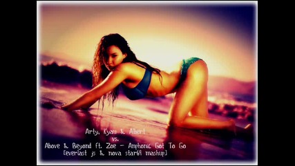 Arty Kyau Albert vs Above & Beyond - Anphonic Got To Go