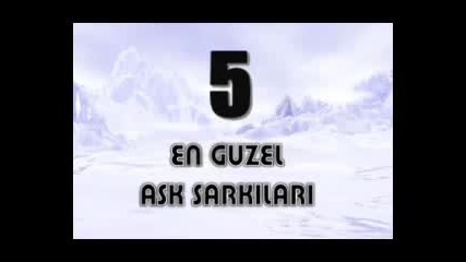 En Guzel Ask Sarkilari Turkce Slow 5 8 