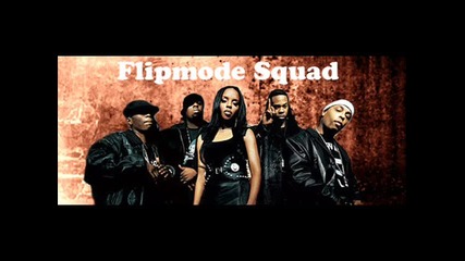 Flipemode squad - I wanna do ya 