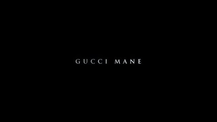 Gucci Mane - Bussin Juugs (official Video) 2012