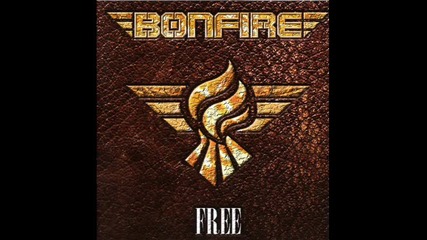 Bonfire - I Would Do Anything 4 U
