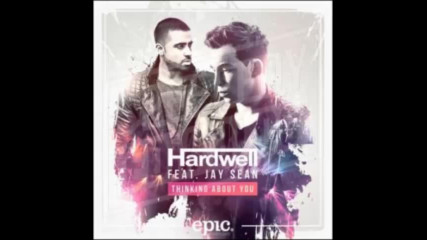 *2016* Hardwell ft. Jay Sean - Thinking About You