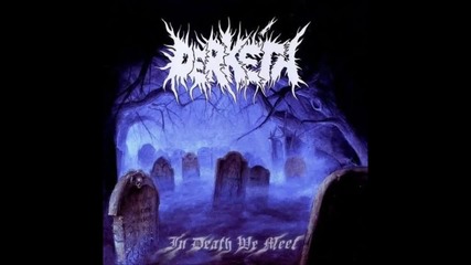 Derkéta - In Death We Meet