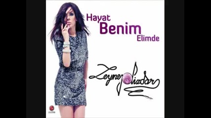 Zeynep Dizdar - Hayat Benim Elimde 2010 Yeni Single 