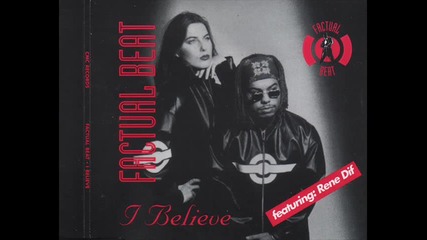 Factual Beat Feat. Rene Dif - I Believe (dance club mix)