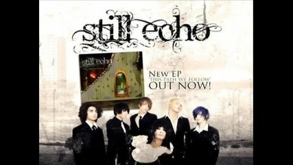 Still Echo - Choices